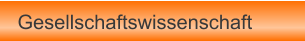 Gesellschaftswissenschaft
