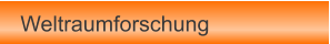 Weltraumforschung